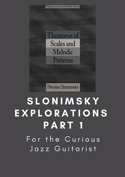 "Slonimsky Explorations For Jazz Guitar" (Gtr TAB)