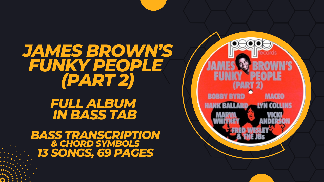 "James Brown's Funky People (Part 2) FULL ALBUM Bass Transcription (Tab)