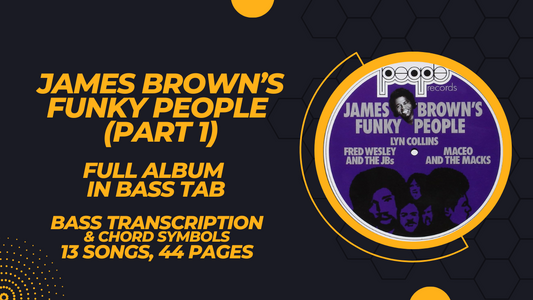 "James Brown's Funky People (Part 1) FULL ALBUM Bass Transcription (Tab)